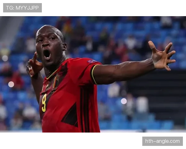 卢卡库梅开二度助比利时斩获关键胜利，状态回升前景可期